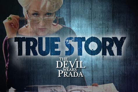 the devil wears prada real life|devil wears Prada true story.